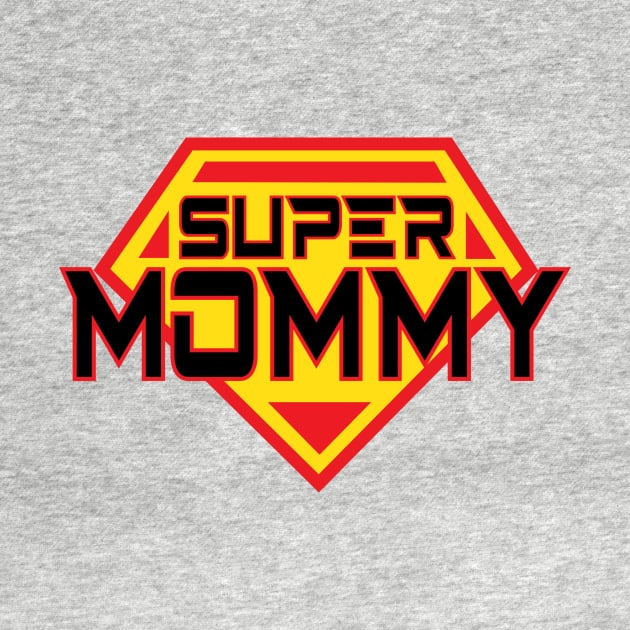 SUPER MOMMY by Sassify